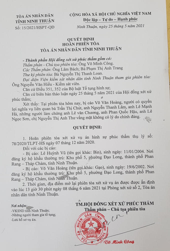 Quyết định hoãn phiên toà phúc thẩm với lý do bị cáo Võ Văn Hoàng, cùng người có quyền lợi và nghĩa vụ liên quan là bà Chút, anh Lâm, anh Hà vắng mặt không có lý do chính đáng.