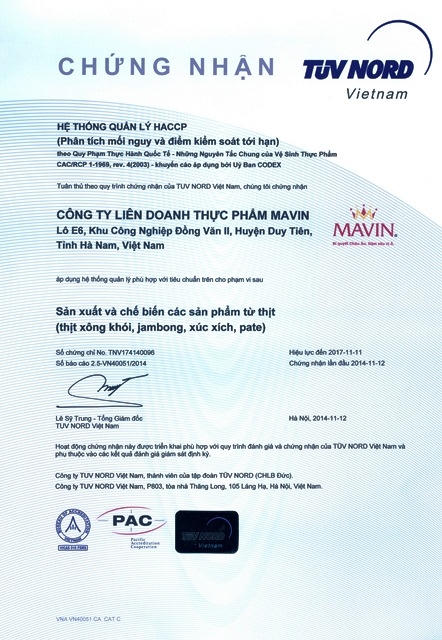 Mavin đã được cấp chứng chỉ ISO 9001-2005, ISO 22000 và HACCP.