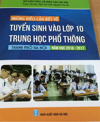 Sở GD&amp;ĐT Hà Nội vừa phát hành chính thức cuốn "Những điều cần biết về tuyển sinh vào lớp 10 THPT” và “Phiếu đăng ký dự tuyển vào lớp 10 THPT”.