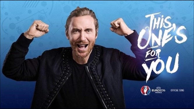 This One' For You - sáng tác của David Guetta là bài hát chính thức tại Euro 2016 - Ảnh: Youtube