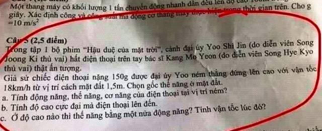 Đề môn Vật lý cũng khéo léo "ăn theo" bộ phim Hậu duệ mặt trời đình đám.