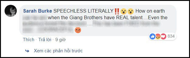 Bình luận được đẩy lên cao nhất dưới clip tuyên bố tên người thắng giải là của tài khoản Sarah Burke: "Không biết nói gì... Giang Brothers mới là những người thực tài...". Bình luận của Sarah Burke có nhiều "yếu tố ngôn ngữ mạnh", thể hiện ý kiến riêng của cô, nhưng bình luận này cũng nhận được tới 834 lượt tương tác cảm xúc.