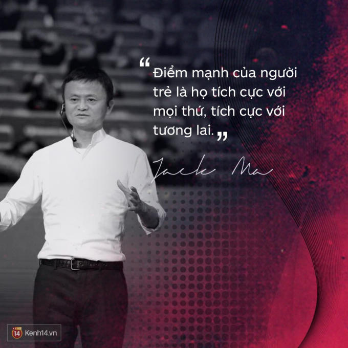 Loạt ph&aacute;t ng&ocirc;n đầy cảm hứng tỷ ph&uacute; Jack Ma vừa gửi đến c&aacute;c bạn trẻ Việt Nam