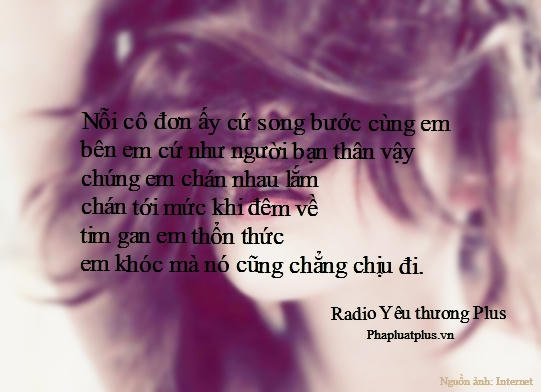 Radio Y&ecirc;u thương Plus số 64: Chỉ Em hiểu, Em l&agrave; người mang nhiều t&acirc;m sự