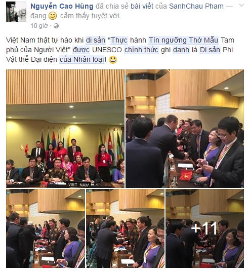 Facebooker Nguyễn Cao Hùng bình luận: "Việt Nam thật tự hào khi di sản "Thực hành Tín ngưỡng Thờ Mẫu Tam phủ của Người Việt" được UNESCO chính thức ghi danh là Di sản Phi Vật thể Đại diện của Nhân loại".