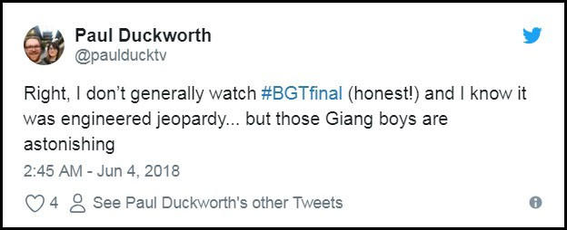 Tài khoản Paul Duckworth: “Tôi thường không xem cuộc thi này (thành thực là như vậy!) và tôi hiểu cuộc thi cũng đang phải vật lộn để thu hút người xem... nhưng hai anh em họ Giang thật quá gây sửng sốt”.