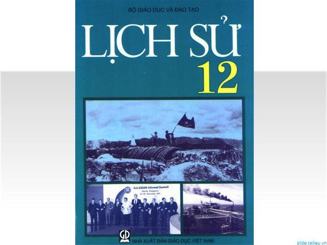 Sách giáo khoa lịch sử lớp 12. (Ảnh: Tai lieu.vn)