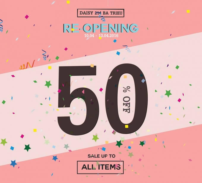 Re-Opening Daisy 214 Bà Triệu - Ưu đãi hấp dẫn tới 50% các sản phẩm thời trang