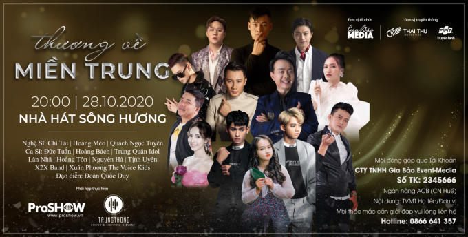 Nghệ sĩ Chí Tài, ca sĩ Đức Tuấn, Hoàng Bách, Trung Quân Idol,… cùng nhiều nghệ sĩ tham gia đêm nhạc thiện nguyện “Thương về miền Trung”.