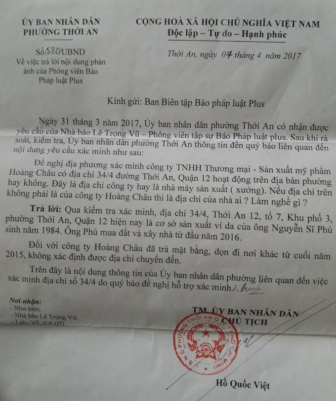 Theo xác minh của UBND phường Thới An, địa chỉ 34/4, Thới An 12, tổ 7, khu phố 3, phường Thới An, quận 12 là cơ sở sản xuất ví da của ông Nguyễn Sĩ Phú, SN 1984. Ông Phú mua đất và xây dựng nhà từ đầu năm 2016. Đối với Công ty Hoàng Châu đã trả mặt bằng, dọn đi nơi khác từ cuối năm 2015.