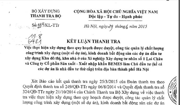 Kết luận Thanh tra được Bộ Xây dựng ban hành ngày 29/6/2015, nhưng bà Nguyễn Thị Hương, Trưởng Phòng thông tin truyền thông lại cho rằng: "chắc chắn Bộ Xây dựng không bao giờ Kết luận những dự án này mà thuộc chính quyền địa phương".