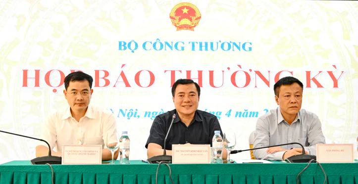 Chiều 9/4, Bộ Công Thương tổ chức họp báo thường kỳ quý I/2026.