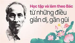 Giản dị, thanh bạch là đức tính tự nhiên của Bác. Điều đó đã được thể hiện sinh động qua từng cử chỉ, lời nói và việc làm cụ thể của Người, có sức thuyết phục to lớn. 