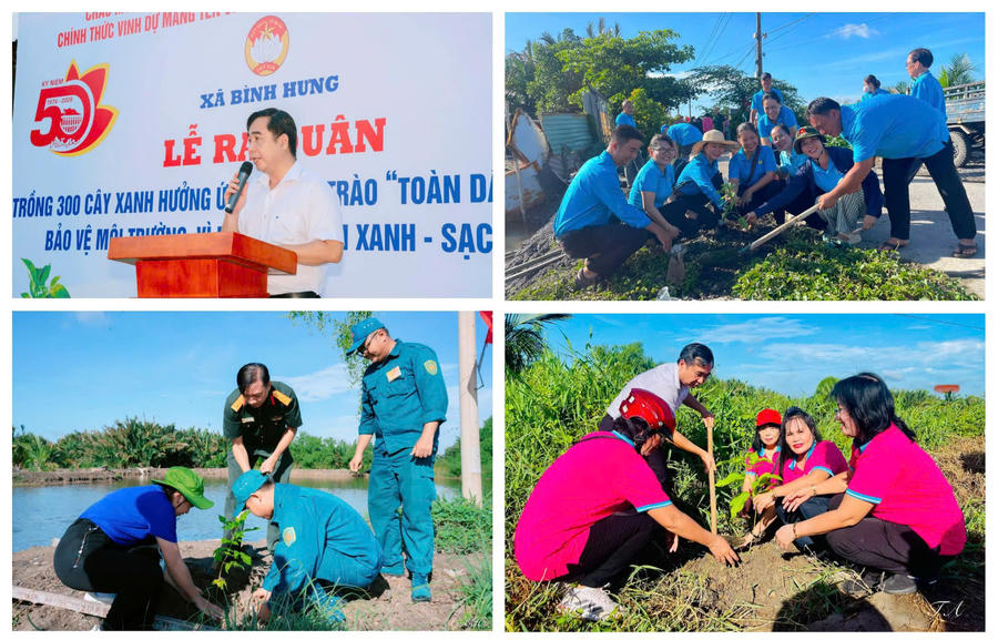 Xã Bình Hưng phát động trồng 300 cây xanh góp phần xây dựng môi trường sống xanh, sạch, đẹp, bền vững.