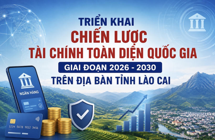 Kế hoạch đặt mục tiêu phấn đấu 95% dân số từ 15 tuổi trở lên có tài khoản giao dịch. Ảnh Cổng TTĐT Lào Cai