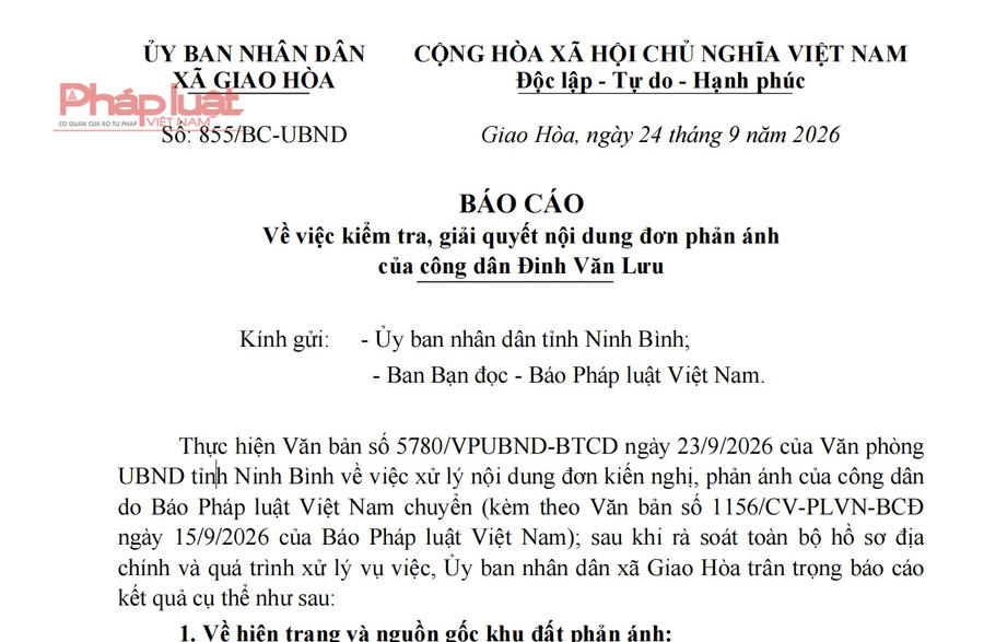 Báo cáo của UBND xã Giao Hoà gửi Báo Pháp luật Việt Nam về nội dung công dân phản ánh.